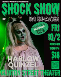 shock show in space harlow quinzel clinton street theater